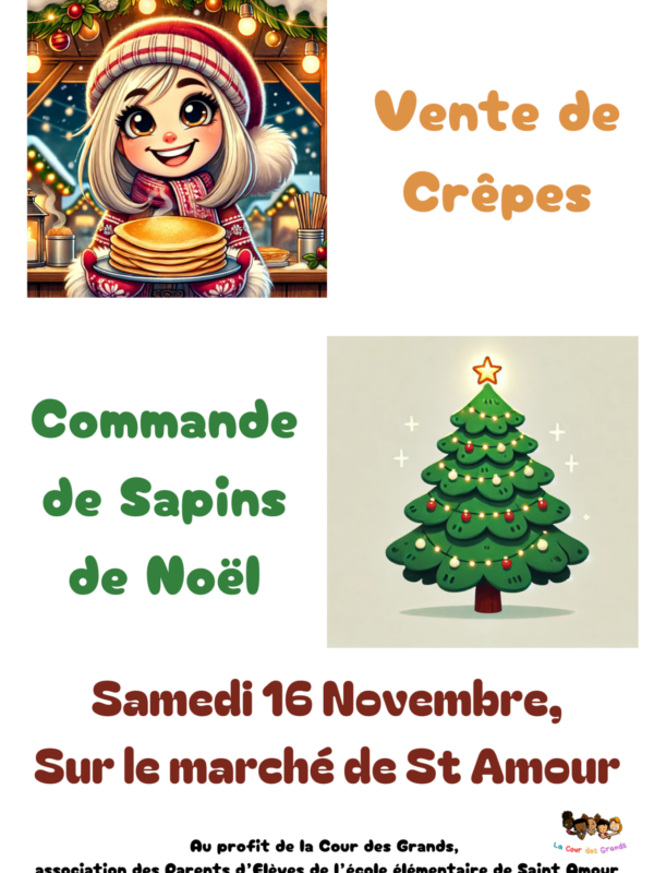 Vente de crêpes et Commande de sapins de Noël